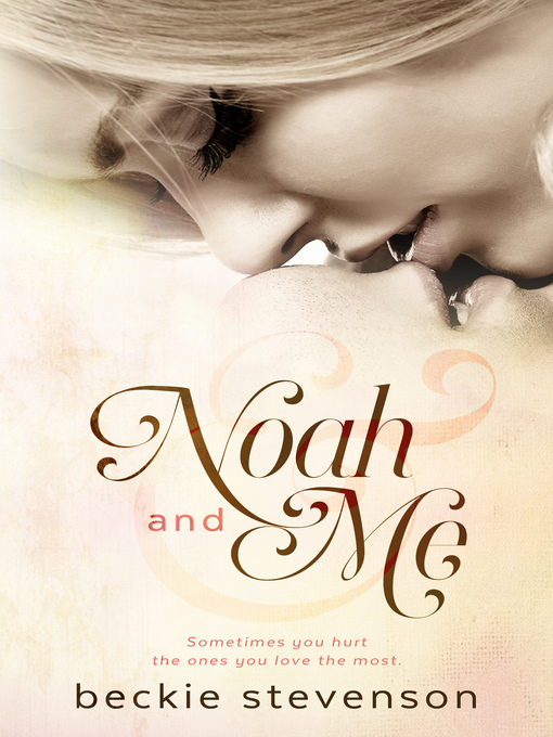 Title details for Noah and Me by Beckie Stevenson - Available